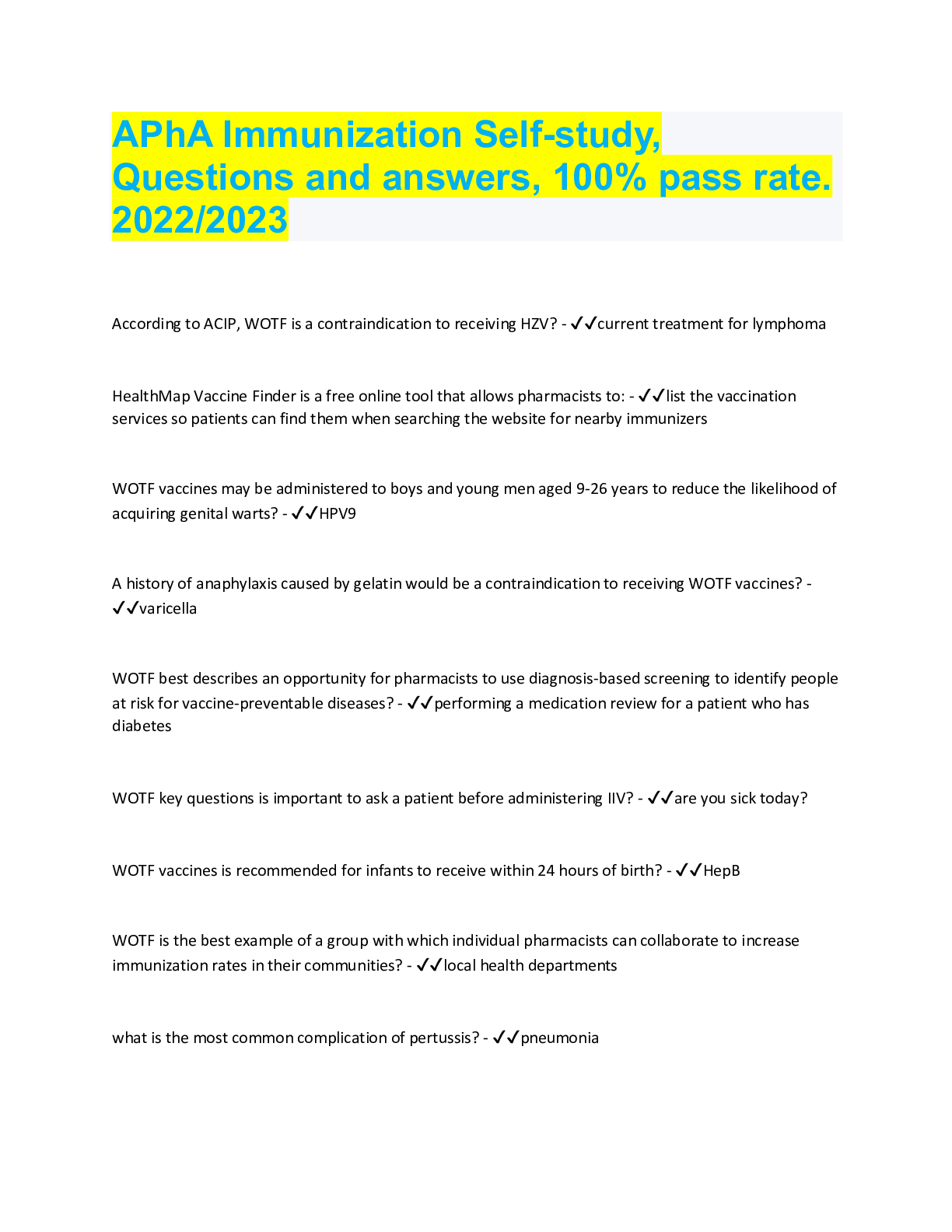 Preview of APhA Immunization Self-study, Questions and answers, 100% pass rate. 2022/2023